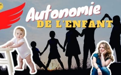 Comment accompagner son enfant vers l&rsquo;autonomie ?